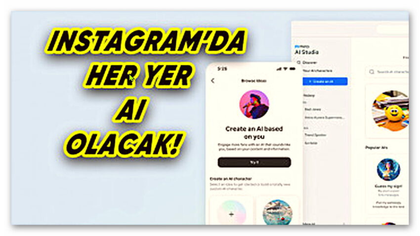 Instagram’da Kendi Sohbet Botunuzu Oluşturabileceğiniz “AI Studio” Özelliği Yayımlandı