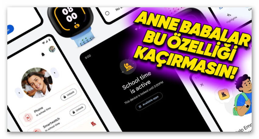 Google, Ebeveynlerin Çocukların Telefonlarını Uzaktan Kontrol Etmelerini Sağlayan “Okul Zamanı” Özelliğini Android Telefonlara Getiriyor