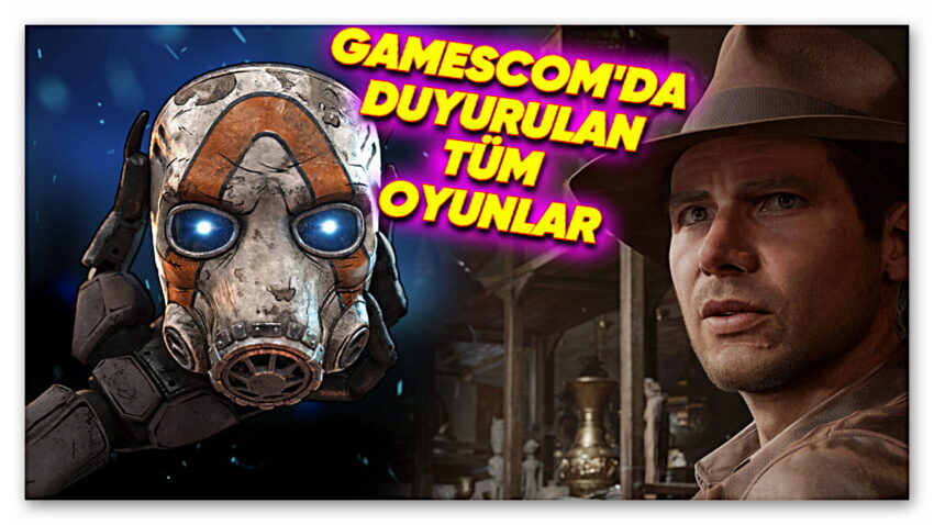 Yeni Bir Mafia Oyunu, Borderlands 4, Indiana Jones’un PS5’e Gelişi: İşte Gamescom’da Yapılan Tüm Duyurular ve Paylaşılan Fragmanlar