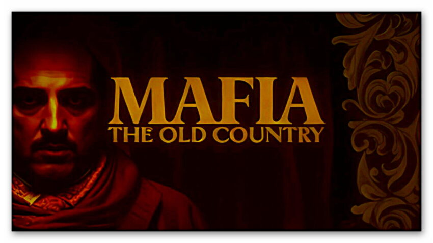 Mafia: The Old Country geliyor! İşte ilk fragman