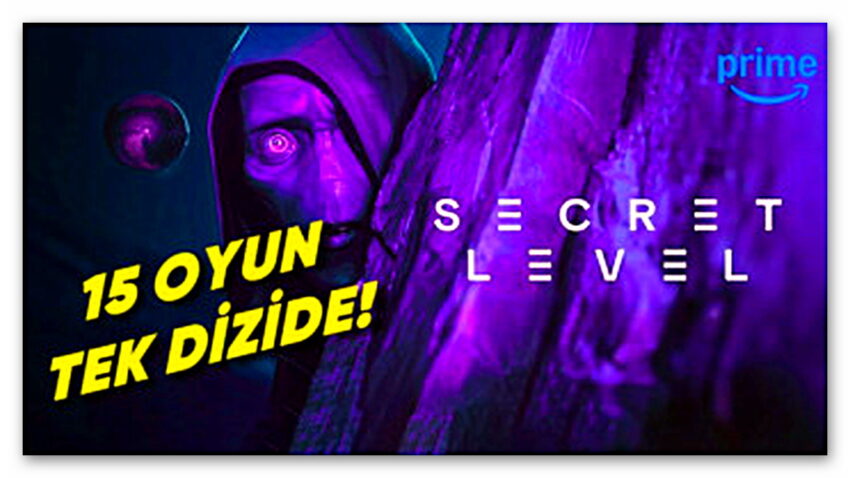 15 Efsane Video Oyunu Tek Dizide! Prime Video’nun Yeni Dizisi Secret Level, Popüler Oyun Karakterlerini Bir Araya Getiriyor