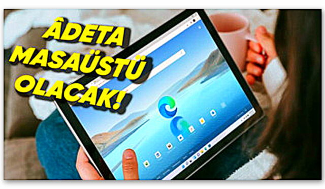 Google Chrome’a Android Tabletleri Âdeta Masaüstü Bilgisayara Dönüştürecek Bir Özellik Geliyor!