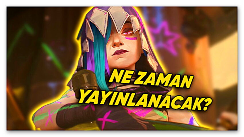 League of Legends Dizisi Arcane’in 2. Sezon Yayın Tarihi Açıklandı (Yıllar Sonra Runeterra’ya Geri Dönüyoruz)