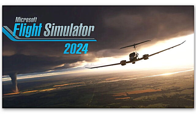 Microsoft Flight Simulator 2024’ün Sistem Gereksinimleri Belli Oldu: Küçük Bir Servet Dökmek Gerekecek!