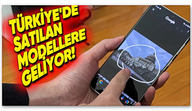 Android’in Son Zamanlarda Çıkan En İyi Özelliklerinden “Arama İçin Daire İçine Al”, 3 Telefona Daha Geliyor!