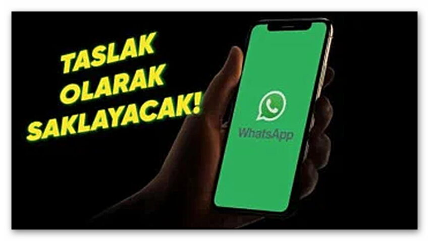 WhatsApp, Gönderilmeyen Mesajlar İçin Geliştirdiği Yeni Taslak Özelliğini Duyurdu!