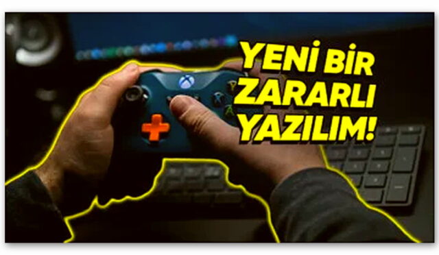 Oyun Programlarının İçine Gizlenen Yeni Zararlı Yazılım Tespit Edildi (Son Dönemde İndirdiklerinize Dikkat Edin)