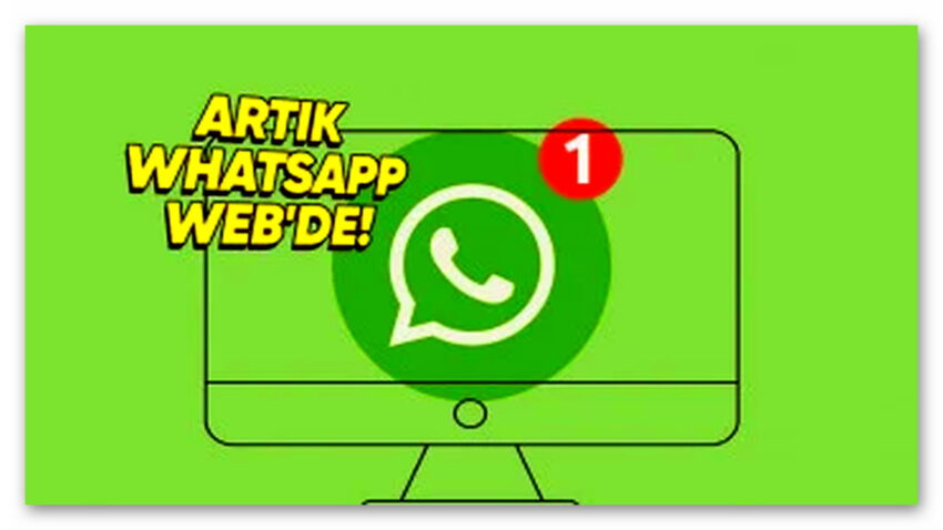 Mobil Uygulamadaki Sevilen Özellik Artık WhatsApp Web’e de Geliyor!