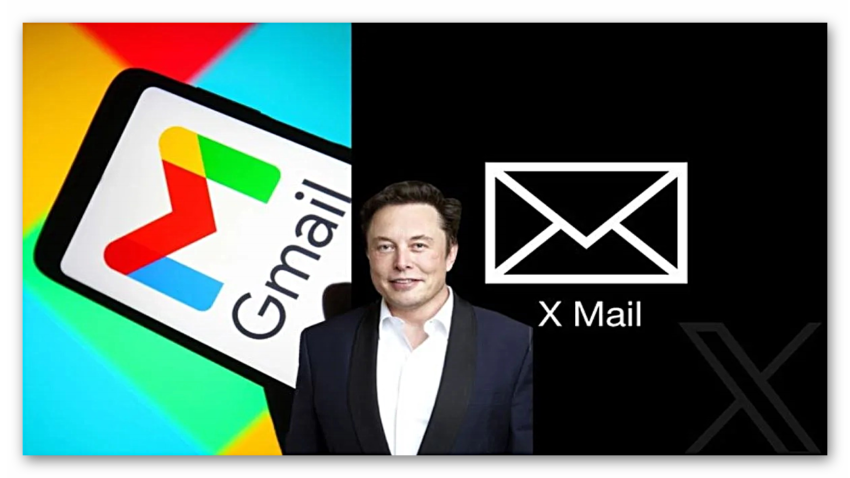 Elon Musk Meydanı Boş Bırakmam Dedi: Gmail’e Rakip Olarak Yeni Xmail Geliyor