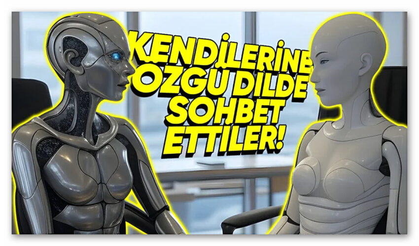 Birbirleriyle Konuştuğunu Fark Eden İki Yapay Zekâ, Kendilerine Özgü Bir Dilde Konuşmaya Başladı [Video]