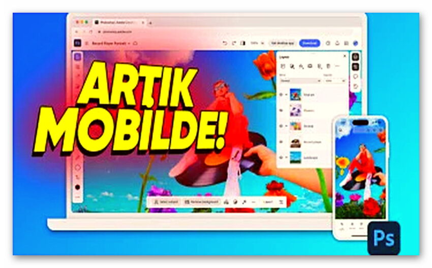 Photoshop Uygulaması Ücretsiz Olarak iPhone’lara Geldi: Yakında Android’e de Gelecek!