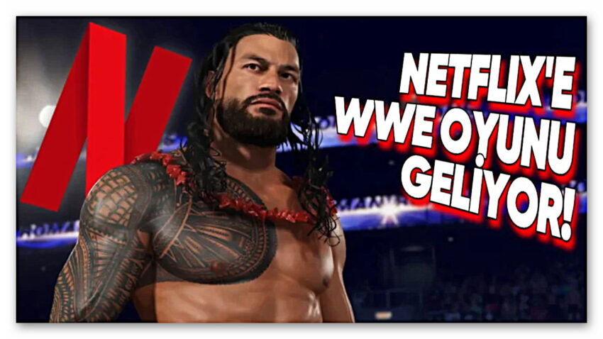 WWE 2K Oyunlarının Mobil Versiyonu Netflix’e Geliyor!