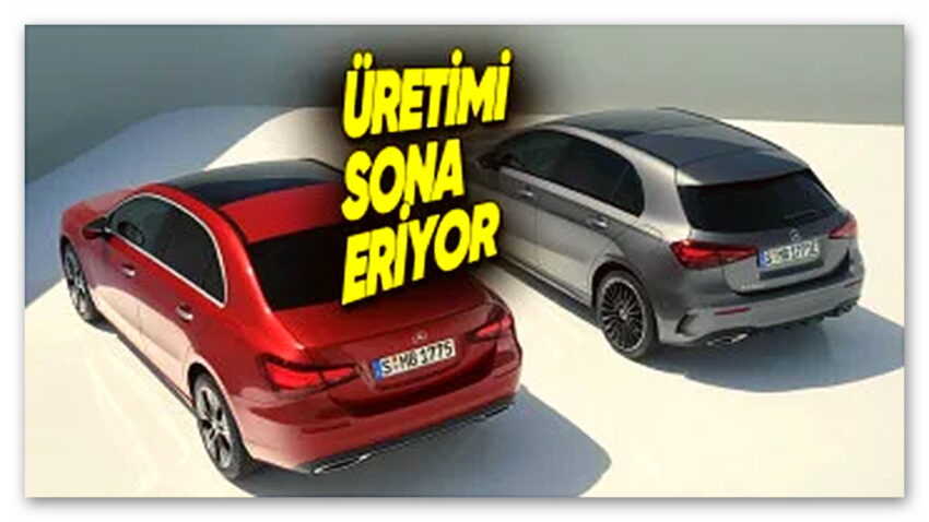 Mercedes A Serisi ve B Serisi Otomobillerin Üretimi Sonlandırılıyor